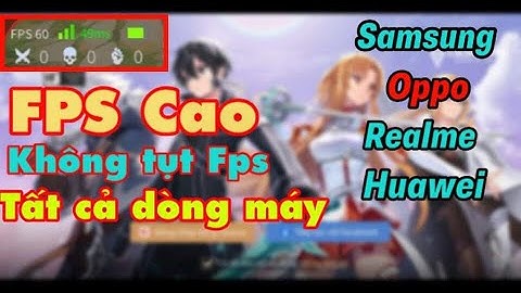 Hướng Dẫn Chi Tiết Cách Bật FPS Cao Liên Quân Mobile Mùa 15