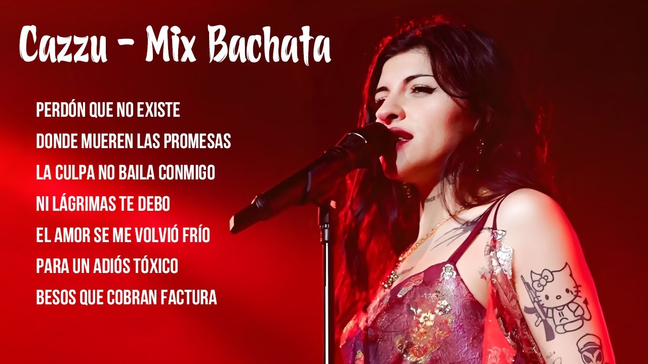 Cazzu - Mix Bachata (Perdón Que No Existe , Donde Mueren las Promesas ,La Culpa No Baila Conmigo )