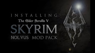 How to install TWO THOUSAND PLUS MODS in SKYRIM! | NOLVUS ASCENSION