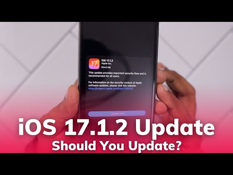 iOS 17.1.2 Released 🔥 Should You Update?