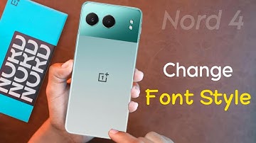 How to Set Oneplus Nord 4 Font Style | Font Size & Font style Change in Oneplus Nord 4