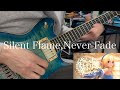 【hololive/ホロライブ】Silent Flame,Never Fade/不知火フレア (guitar cover)(ギター 弾いてみた)