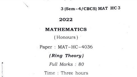 Gauhati University Bsc 4th Semester Maths HC 4036 Ring Theory Questions Paper 2022 | AKS Educare