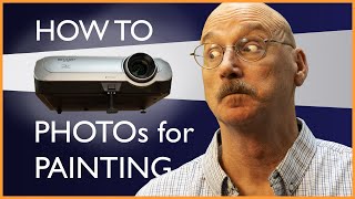 How to Project Photos for Painting