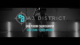 Chris Brown - Fine China | Erik Pereña || A3 DISTRICT