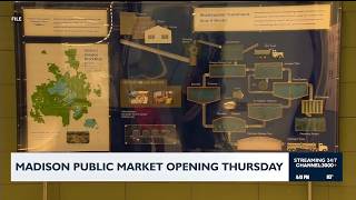 Madison Public Market opening Thursday