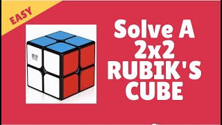 How To Solve Rubik's 2x2x2 Cube. SUPER SIMPLE