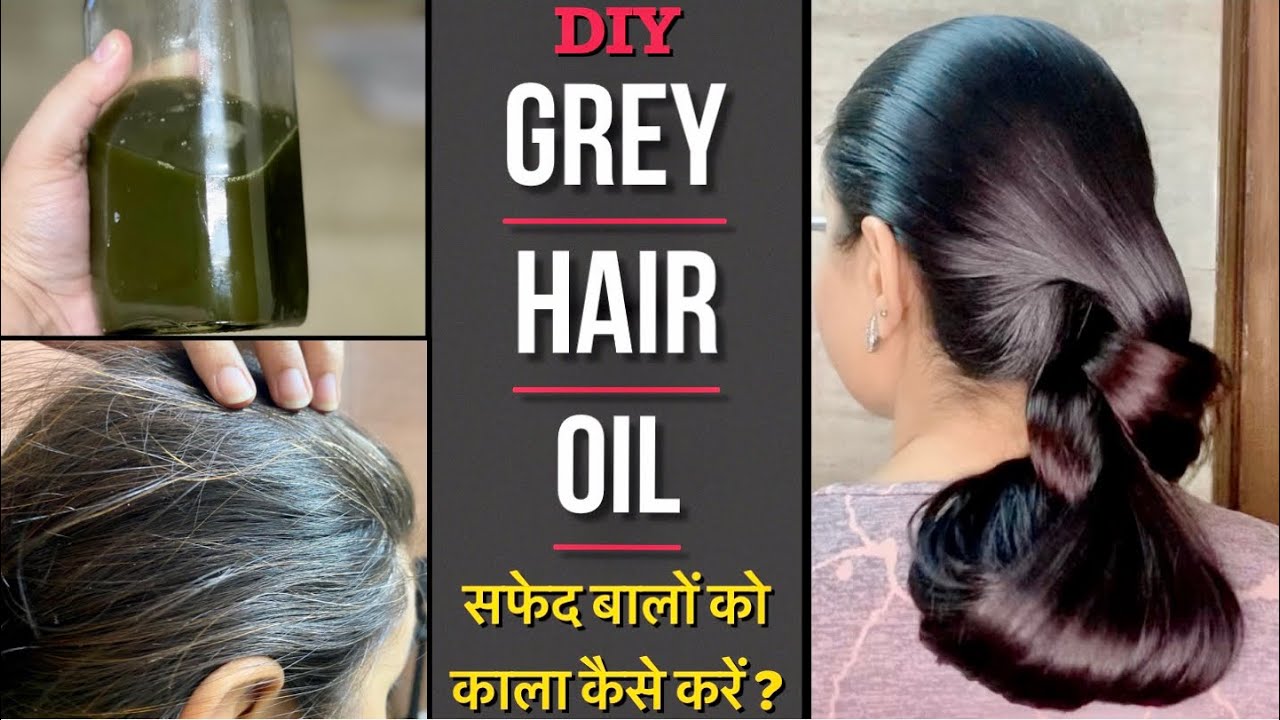 Update more than 77 oil for gray hair best ceg.edu.vn