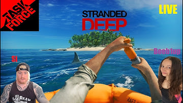Stranded Deep Co-op Online LIVE STREAM #3 - Building Our Home & Boat With @Beeb1up