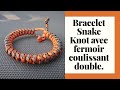 Tutoriel de tressage  bracelet snake knot avec fermoir coulissant double