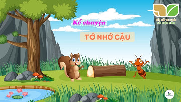 Kể chuyện "Tớ Nhớ Cậu" | Tiếng Việt 2 | Bộ Kết nối tri thức với cuộc sống