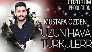 Mustafa Özden - Uzun Hava & Türkü | Erzurum Production ® 2022 Resimi