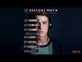 Clay's Playlist | 13 Reasons Why Soundtrack | All The Best Songs