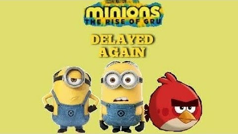 Minions: The Rise Of Gru Delayed Again To 2022