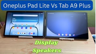 Tab A9 Plus vs OnePlus Pad Lite Comparison | Display Quality, Speakers &amp; Colour Shift