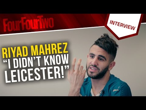 Riyad Mahrez on signing for Leicester City