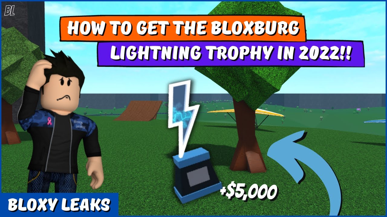 Lightning Strike Trophy, Welcome to Bloxburg Wiki