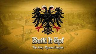 Build It Up! – The Holy Roman Empire | Medieval City-Builder & RTS | Announcement Trailer screenshot 3