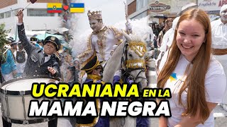UCRANIANA en la MAMA NEGRA 2022 Ecuador | Fiestas de Latacunga Cotopaxi