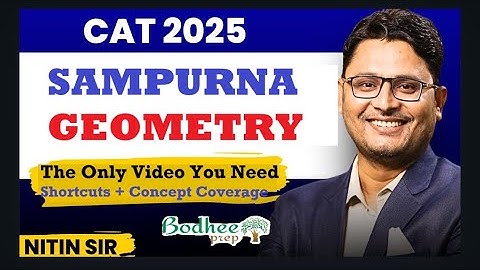 CAT Geometry I Most Important 200+ Geometry Questions for CAT 2025 I Bodhee prep