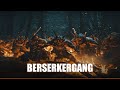 Berserkergang - Viking Berserker Rage Hymn
