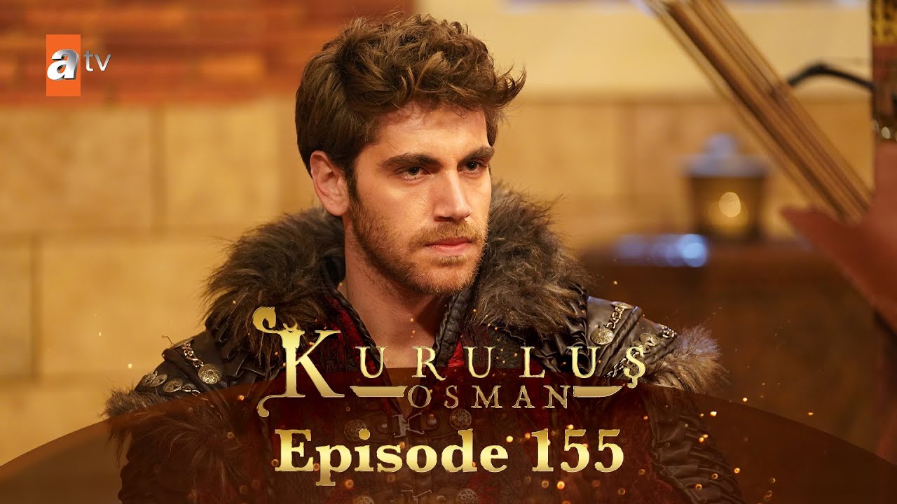 Kurulus Osman Urdu   Season 5 Episode 155