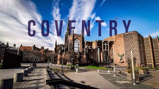 Everything To Do in Coventry | UK City of Culture 2021