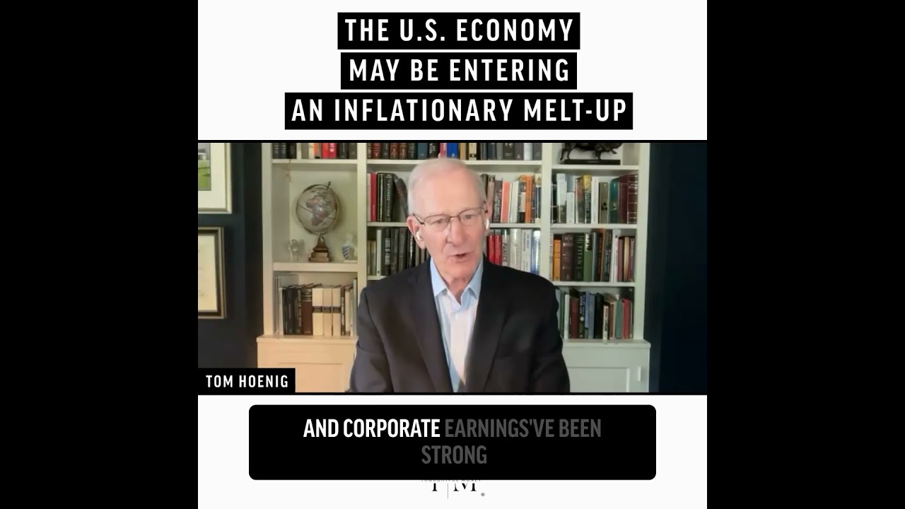 The US  Economy May Be Entering an Inflationary Melt Up | Tom Hoenig, Former Federal Reserve exec