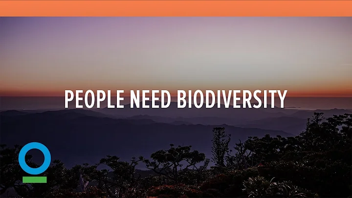 People Need Biodiversity - DayDayNews