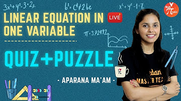 Linear Equations in one variable - 8 | Quiz + Puzzle | Class 8th Maths NCERT Solutions | Vedantu.