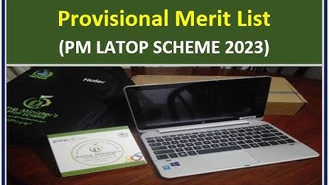 PM Laptops Provisional Merit List 2023