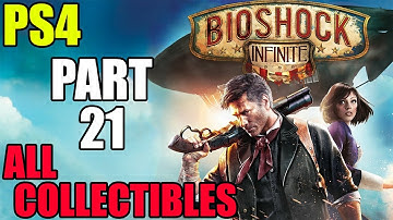 BioShock Infinite (PS4) All Collectibles Walkthrough Part 21 [No Commentary Gameplay]