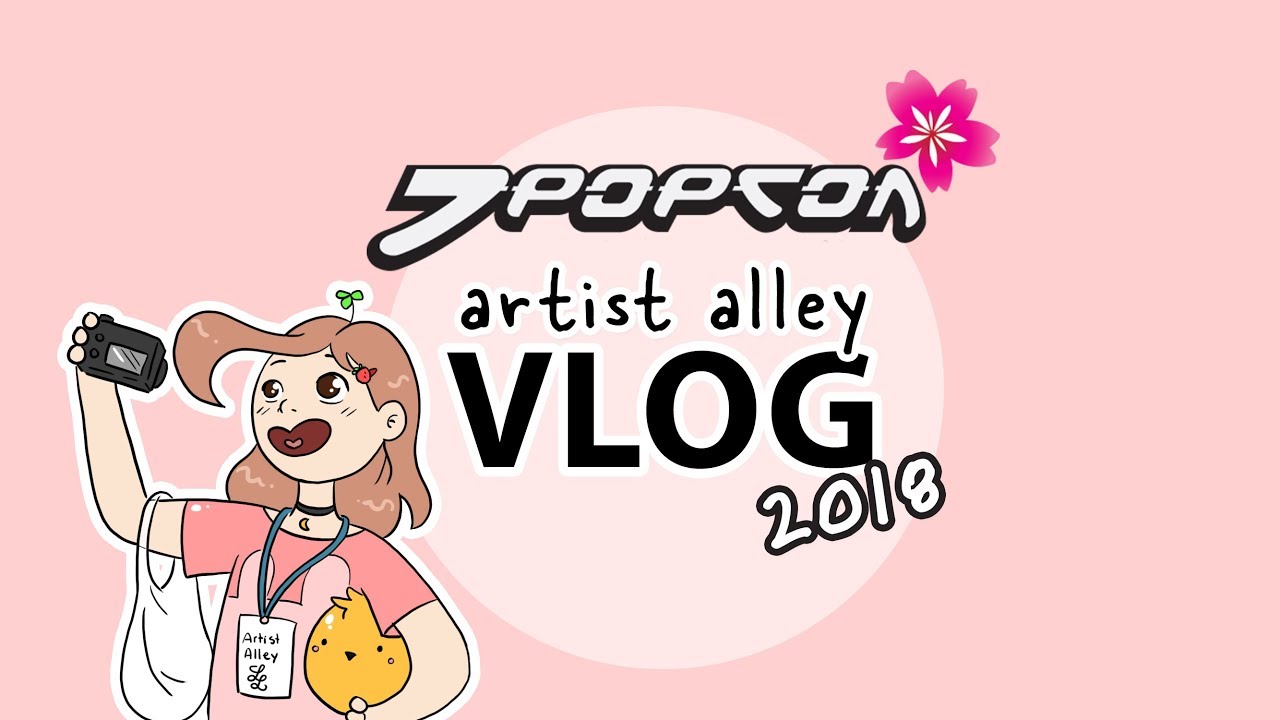 J-Popcon 2018 | Artist Alley VLOG