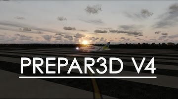 PREPAR3D V4.0 :O Environment lighting WOW my first look