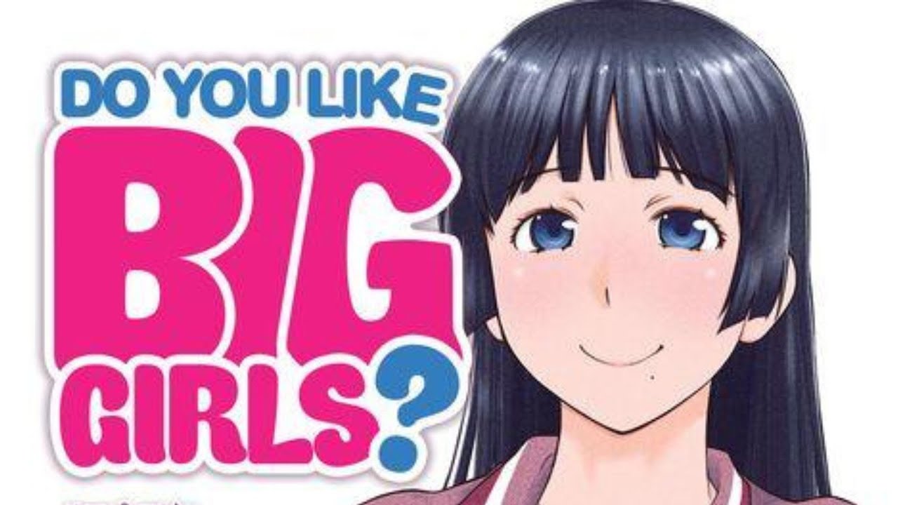 GO BIG OR GO HOMEDO YOU LIKE BIG GIRLS?FAN SERVICE YouTube