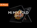 #MiMIXFOLD: Xiaomi's First Foldable Smartphone