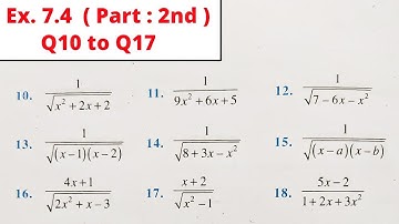 Integrals Ex. 7.4 (Q10 to Q17) solutions || Integration Class 12th Maths || NCERT Solutions
