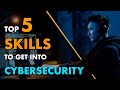 Getting Into Cyber Security: 5 Skills You NEED to Learn