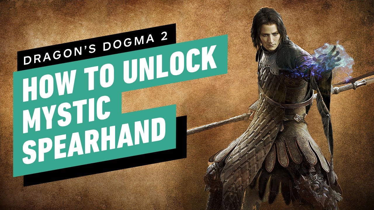 Dragon's Dogma 2 - How to Unlock Mystic Spearhand - YouTube