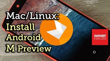 Install the Android M Preview on Your Nexus (Linux, Mac, or Windows) [How-To]