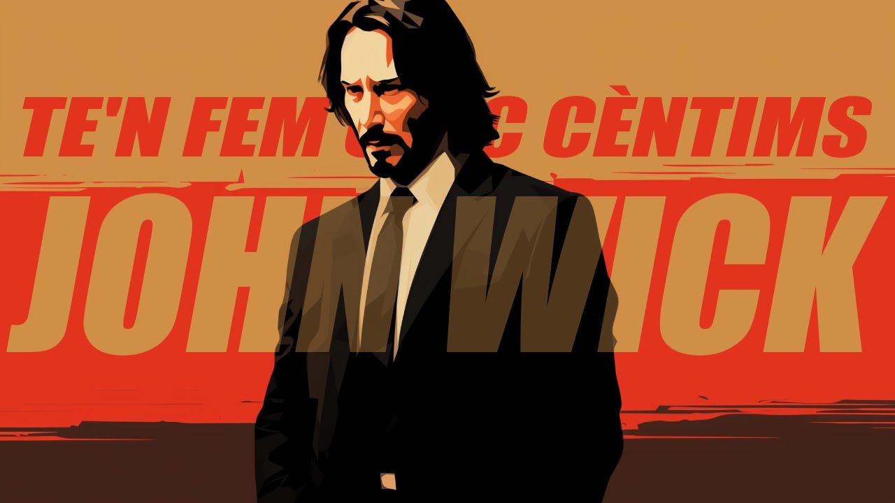 JOHN WICK | Curt i Ras (Te'n Fem Cinc Cèntims)