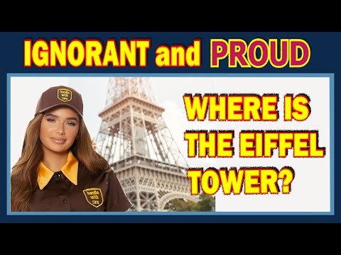Some Americans are Ignorant and Proud (53) Where is the Eiffel Tower? (wow, lol, fun)