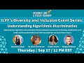 Understanding algorithmic discrimination diversity and inclusion series 2021