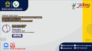 Webinar - Manfaat Elektroneuromiografi (ENMG) Untuk Deteksi Dini Penyakit Saraf Perifer & Otot