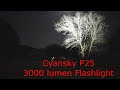 Cyansky P25 Unreal Bright 3000 Lumen Flashlight