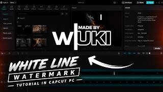 White Line Watermark Tutorial in CapCut PC (Make Your Edits Look PRO🔥)