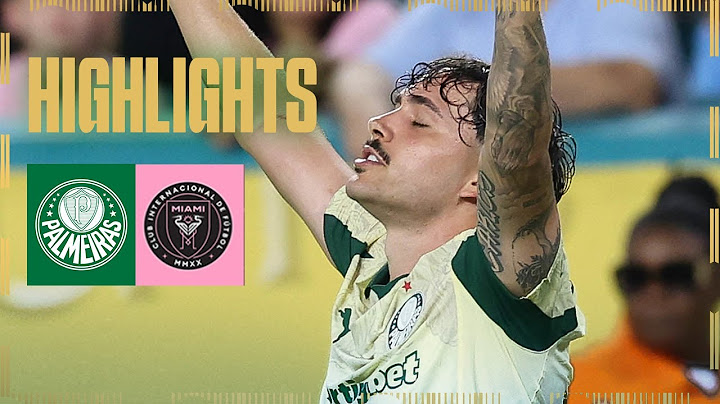 MELHORES MOMENTOS | PALMEIRAS 2 X 2 INTER MIAMI | COPA DO MUNDO DE CLUBES FIFA 2025