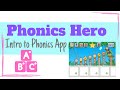 Phonics Hero - Introduction to Phonics App