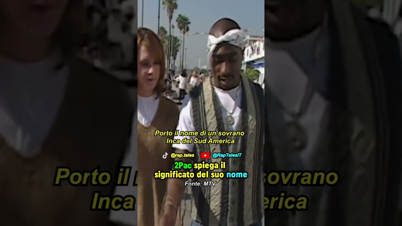 2PAC SPIEGA IL SIGNIFICATO DEL SUO NOME 