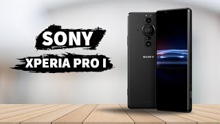 Sony Xperia Pro I | Sony Xperia I Specs, Review | Sony Xperia Pro I Price, Release Date